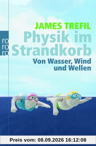 Physik im Strandkorb: Von Wasser, Wind und Wellen