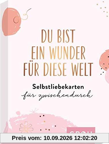 Du bist ein Wunder für diese Welt - Selbstliebekarten für zwischendurch