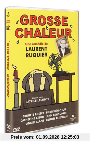 Grosse Chaleur