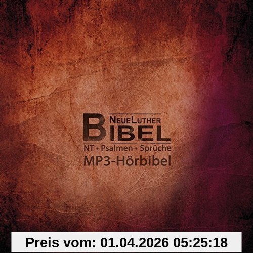 NeueLuther-MP3-Hörbibel: Neues Testament/Psalmen/Sprüche; MP3-Hörbuch auf 2 CDs