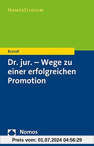 Dr. jur.: Wege zu einer erfolgreichen Promotion