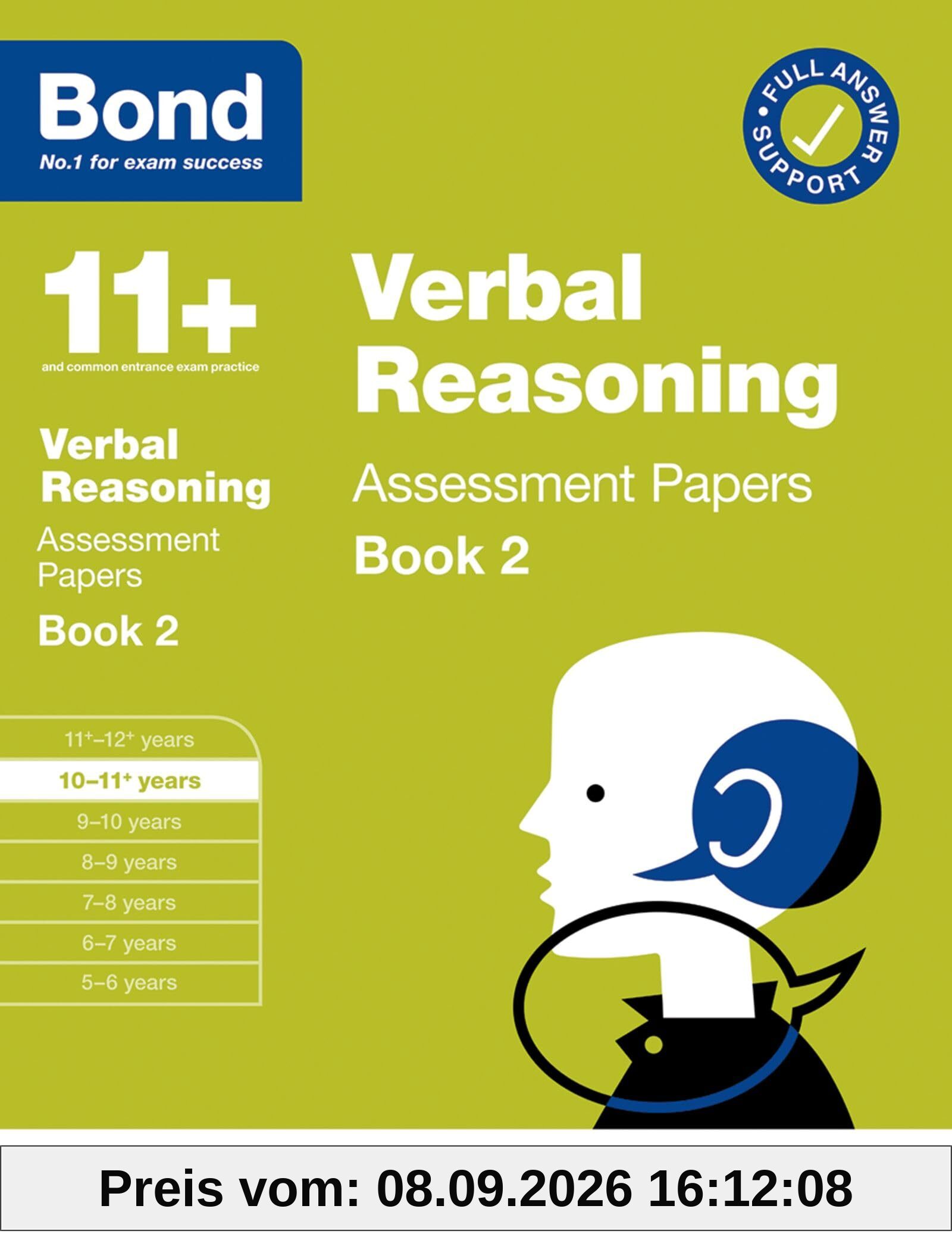 Bond 11+ Verbal Reasoning Assessment Papers 10-11 Years Book 2: For 11+ GL assessment and Entrance Exams