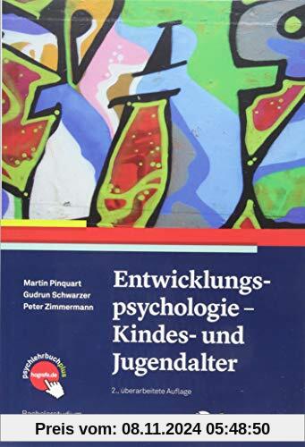 Entwicklungspsychologie - Kindes- und Jugendalter (Bachelorstudium Psychologie)