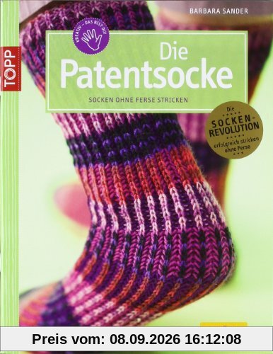 Die Patentsocke: Socken ohne Ferse stricken
