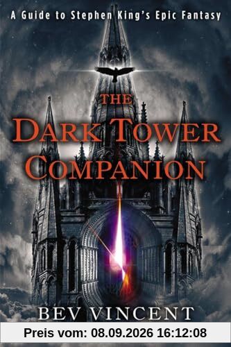 The Dark Tower Companion: A Guide to Stephen King's Epic Fantasy