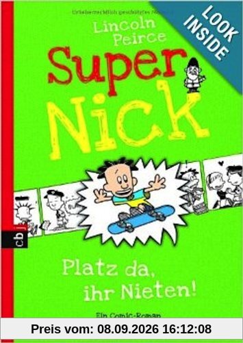 Super Nick - Platz da, ihr Nieten!: Ein Comic-Roman Band 3