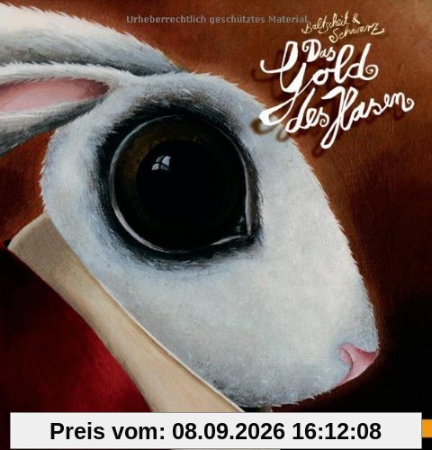 Das Gold des Hasen: Vierfarbiges Bilderbuch