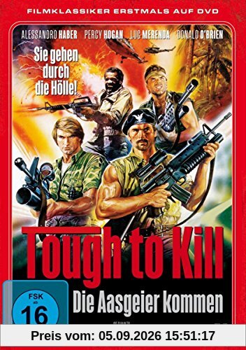 Tough to Kill - Die Aasgeier kommen