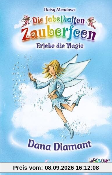 Die fabelhaften Zauberfeen 28. Dana Diamant