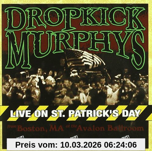 Dropkick Murphys Live On St. Patrick'S Day