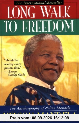 Long Walk to Freedom: The Autobiography of Nelson Mandela