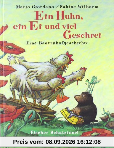 Ein Huhn, ein Ei und viel Geschrei: Eine Bauernhofgeschichte