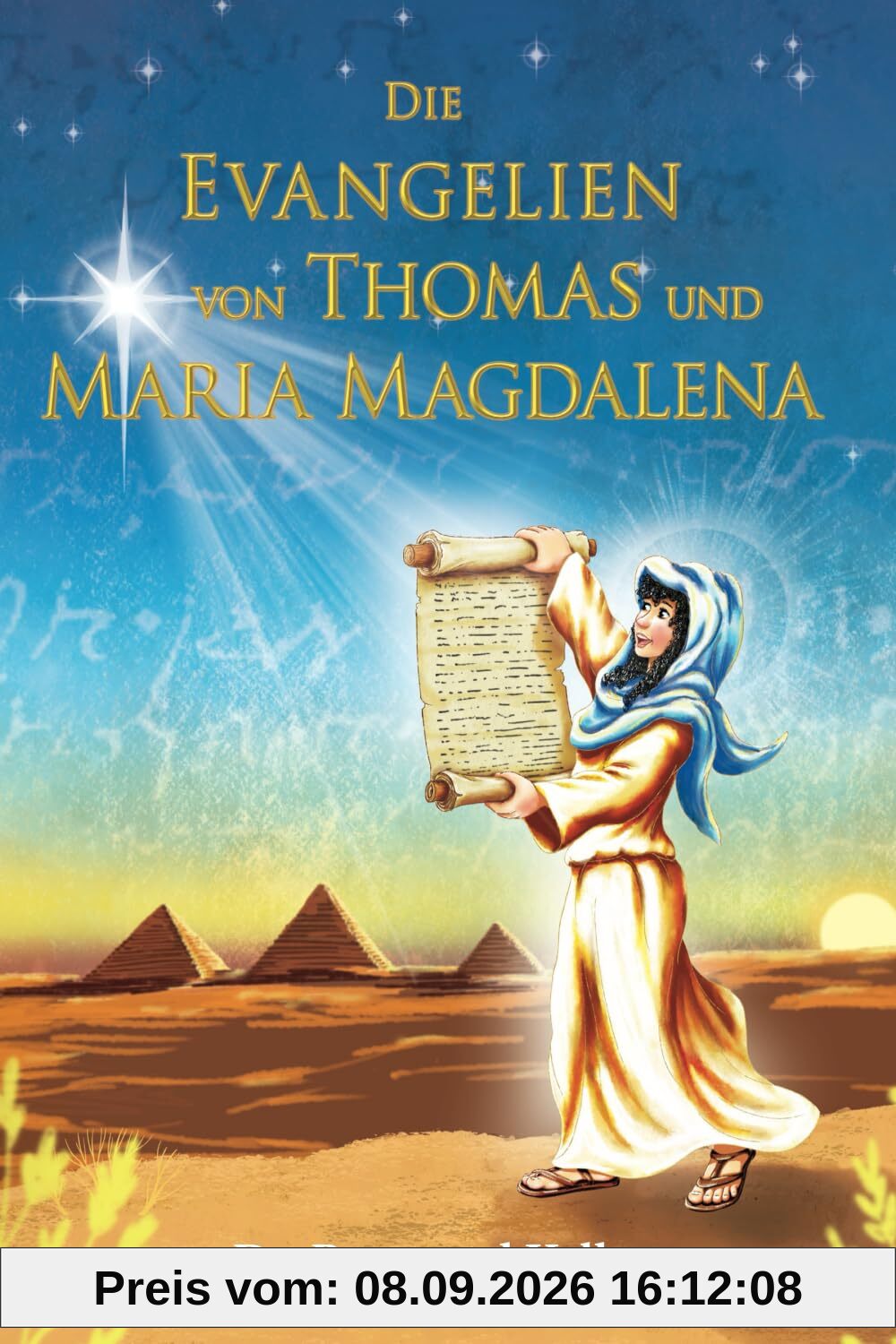 Die Evangelien von Thomas und Maria Magdalena: Morgenstern-Version der Hierarchie des Lichts