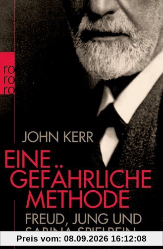 Eine gefährliche Methode: Freud, Jung und Sabina Spielrein