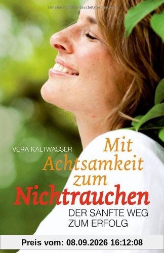 Mit Achtsamkeit zum Nichtrauchen: Der sanfte Weg zum Erfolg