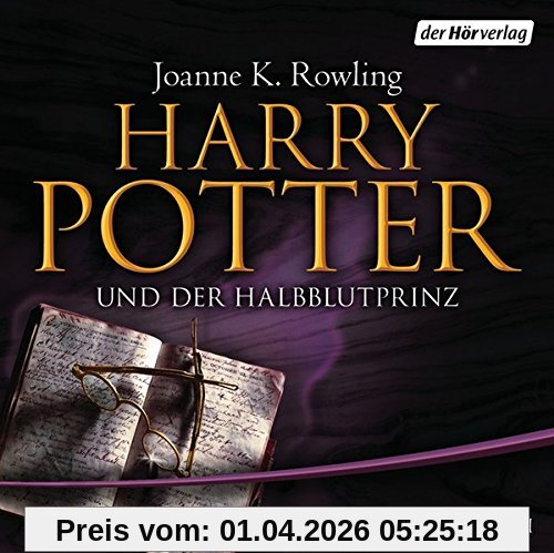 Harry Potter und der Halbblutprinz (Harry Potter, gelesen von Felix von Manteuffel, Band 4)