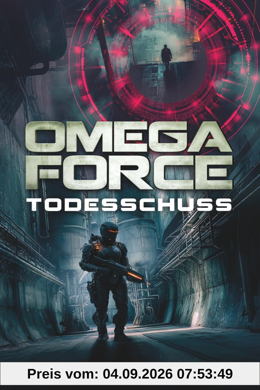 Todesschuss (Omega Force, Band 18)