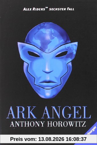 Ark Angel: Alex Riders sechster Fall