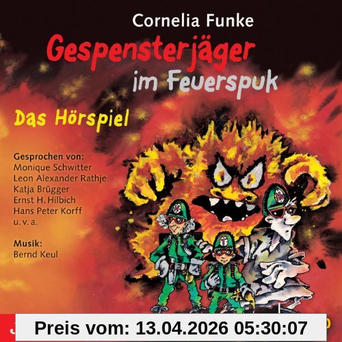 Gespensterjäger im Feuerspuk. Das Hörspiel: Mit Musik von Bernd Keul