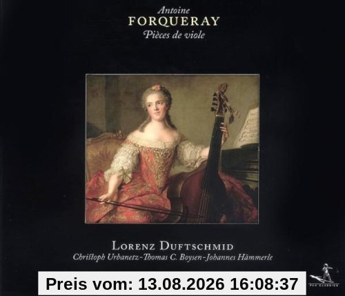 Antoine Forquerey: Pieces de Viole