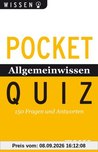 Pocket-Quiz: Allgemeinwissen von A-Z: 150 Fragen und Antworten. Für Erwachsene