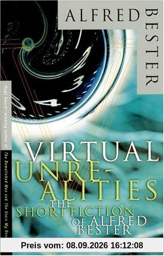 Virtual Unrealities: The Short Fiction of Alfred Bester (Vintage)