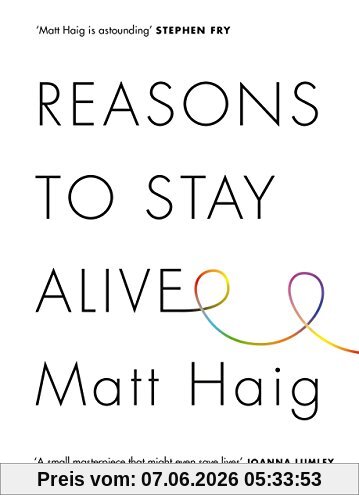 Reasons to Stay Alive