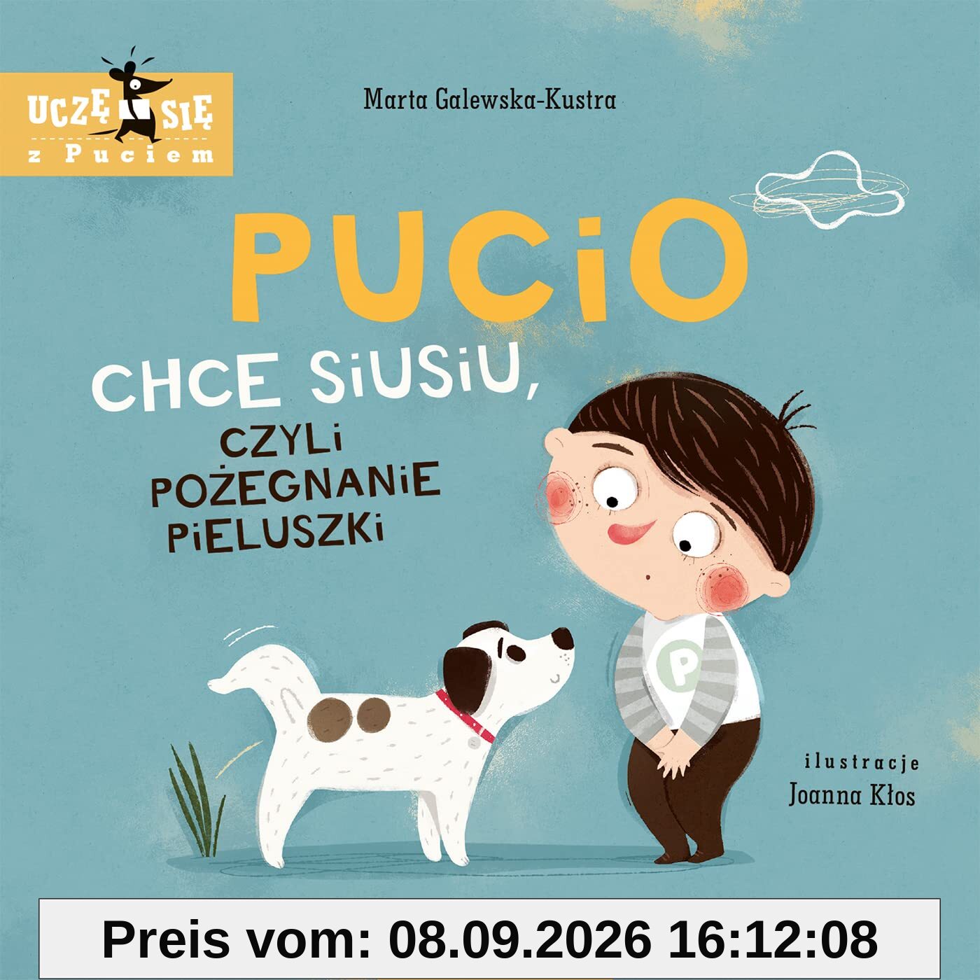 Pucio chce siusiu, czyli pożegnanie pieluszki (UCZĘ SIĘ Z PUCIEM)