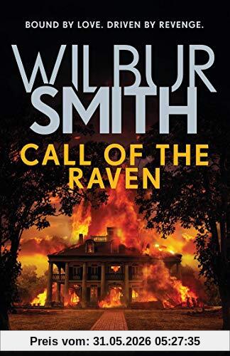 Wilbur Smith Call Of The Raven, The Sunday Times Bestselling Thriller