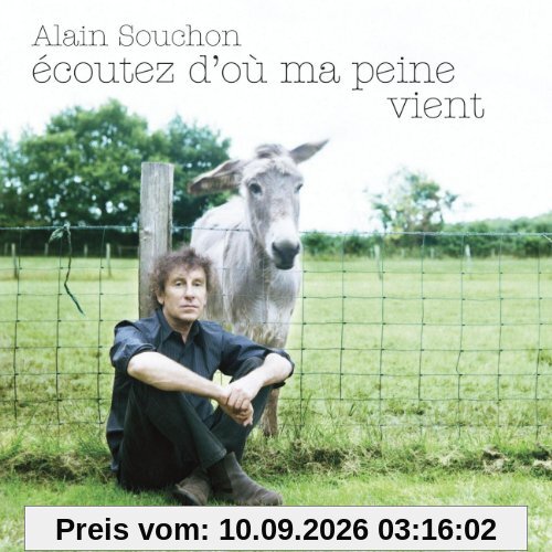Ecoutez d'Ou Ma Peine Vient (Standard Edition)