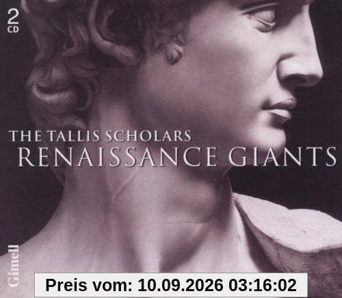 Renaissance Giants - Werke von Tallis, Josquin, Taverner, Palestrina, Byrd