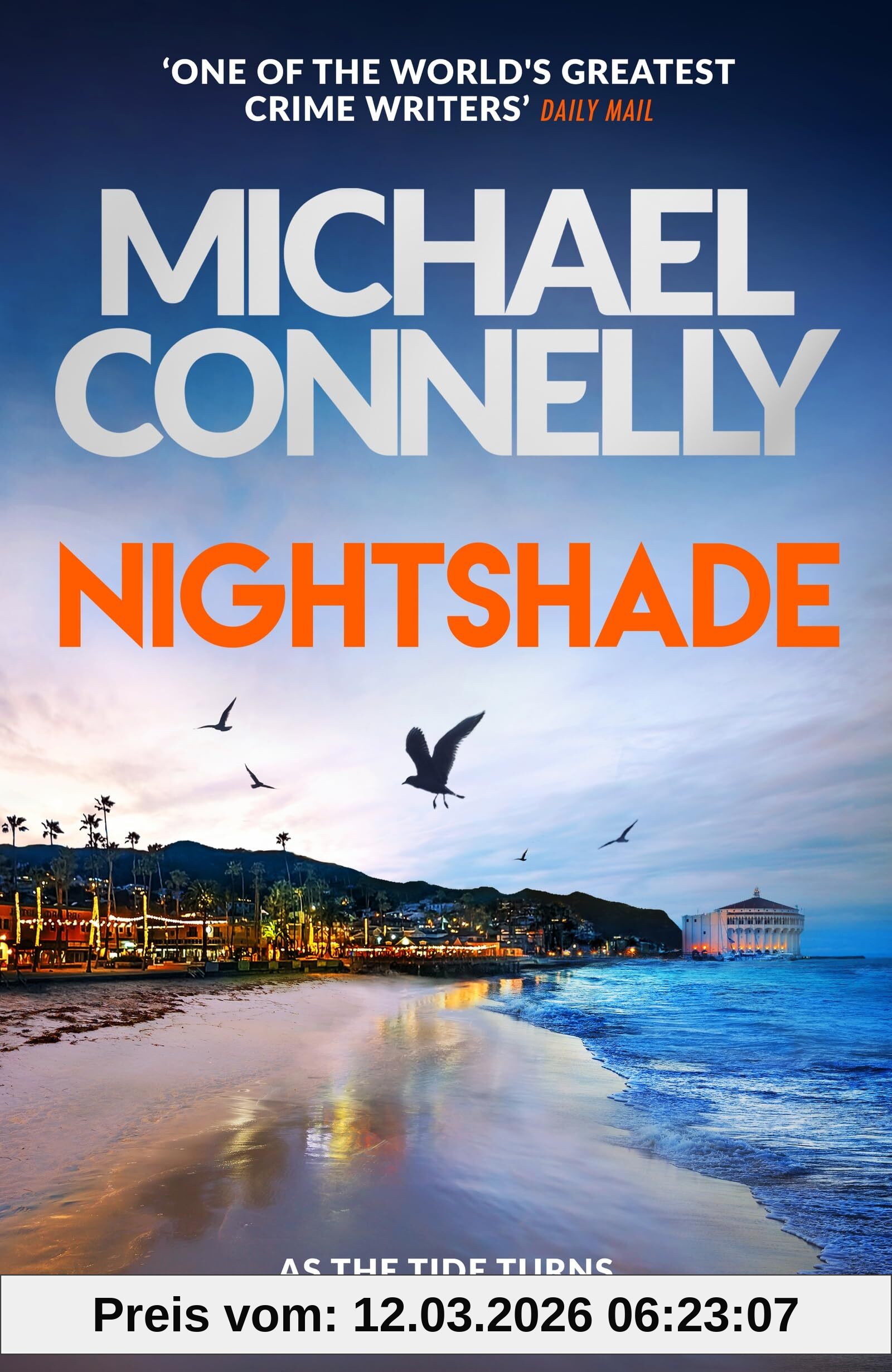 Michael Connelly Nightshade, The Brand New Blockbuster Thriller From The Number One Bestseller