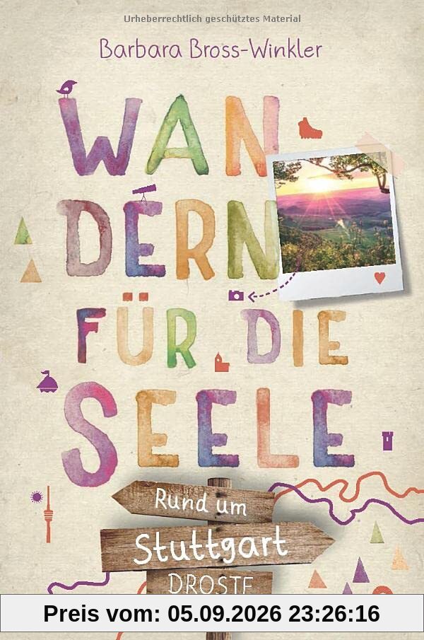Rund um Stuttgart. Wandern für die Seele: Wohlfühlwege