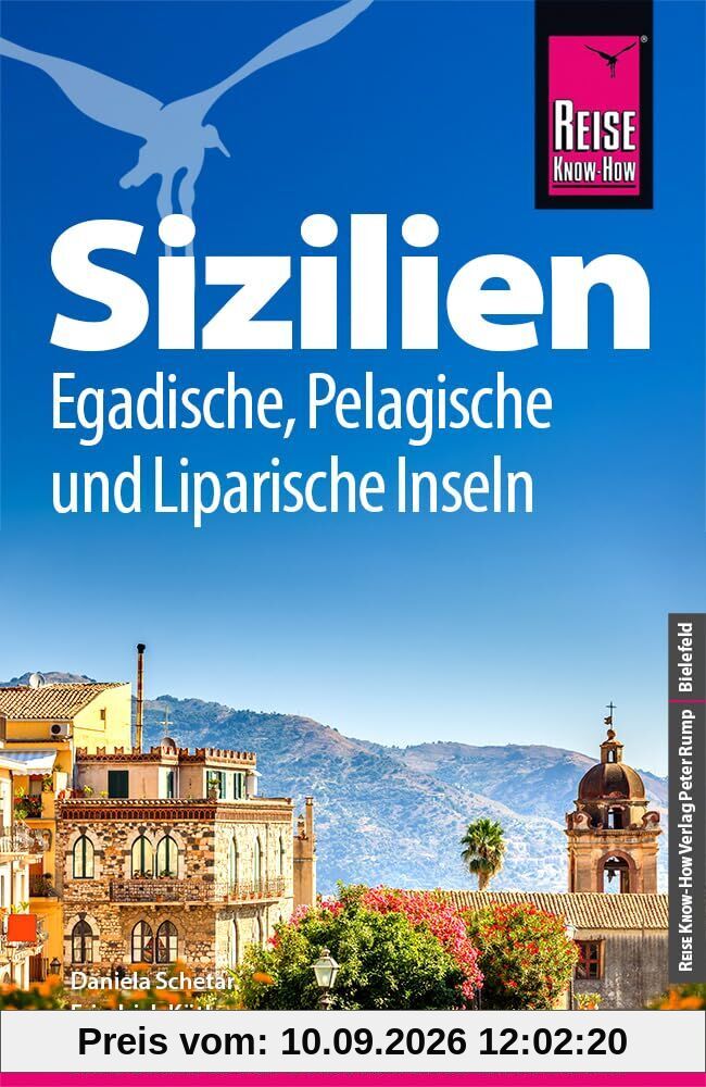 Reise Know-How Reiseführer Sizilien und Egadische, Pelagische & Liparische Inseln