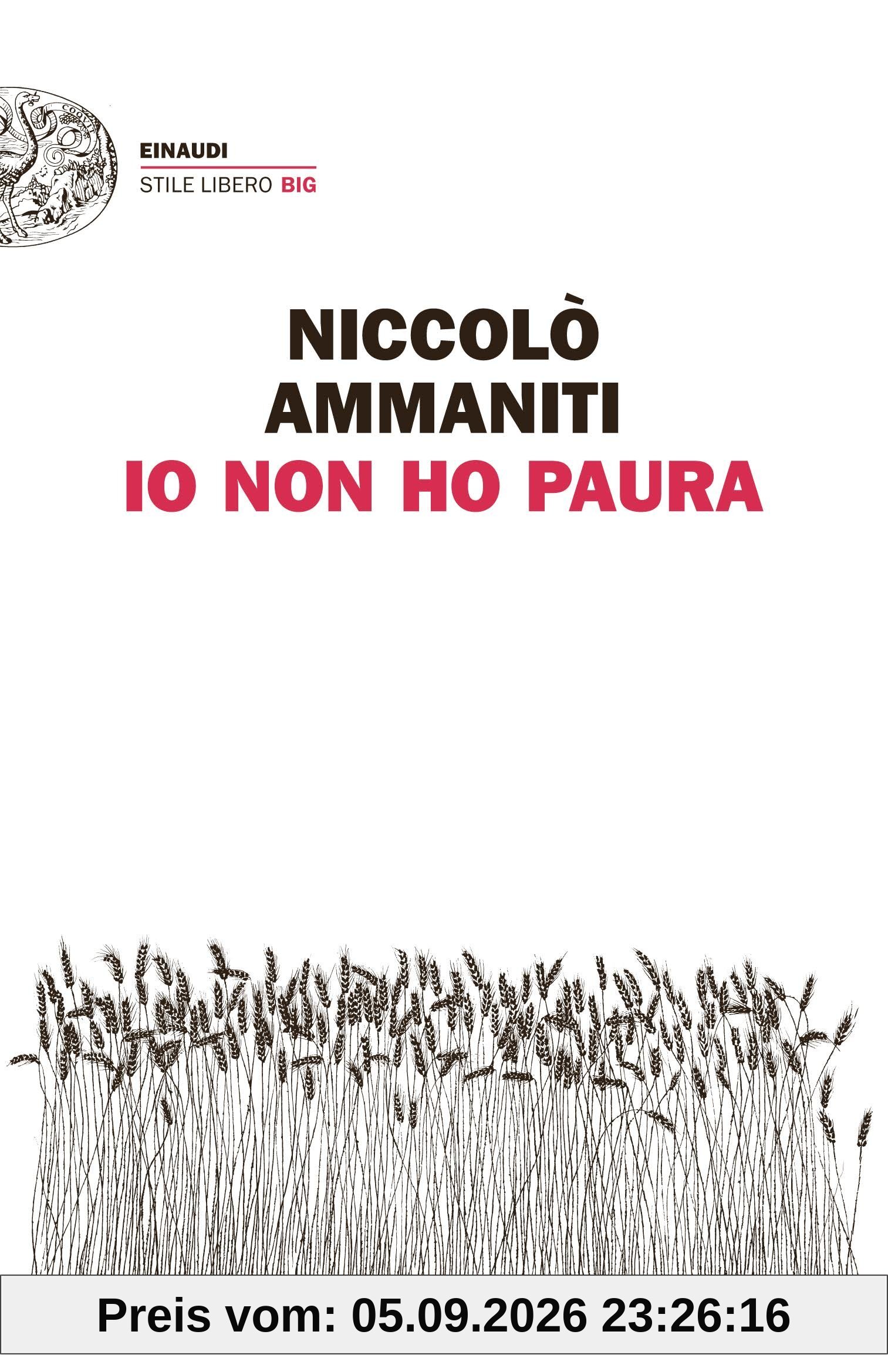Io non ho paura (Einaudi. Stile libero big)