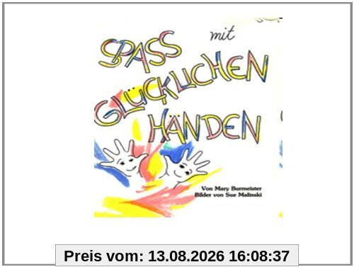 Einführung in Jin Shin Jyutsu Ist / Spass mit glücklichen Händen: Kinderbuch: BD 4