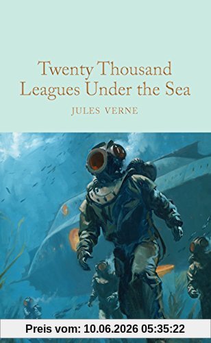 Twenty Thousand Leagues Under the Sea (Macmillan Collector's Library, Band 122)