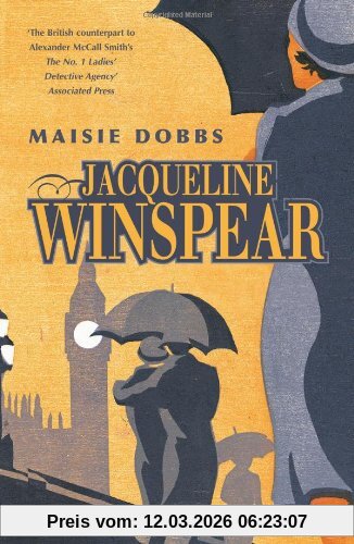 Jacqueline Winspear Maisie Dobbs. (Journal Of Neural Transmission) (Maisie Dobbs Mystery 1)