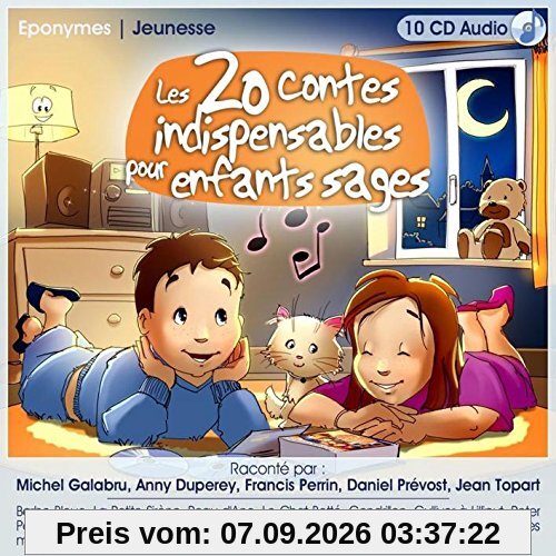 Les 20 contes indispensables pour enfants sages