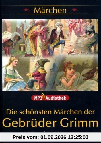 Die schönsten Märchen der Gebrüder Grimm
