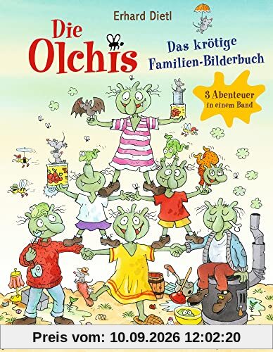 Die Olchis. Das krötige Familien-Bilderbuch: 3 Abenteuer in einem Band