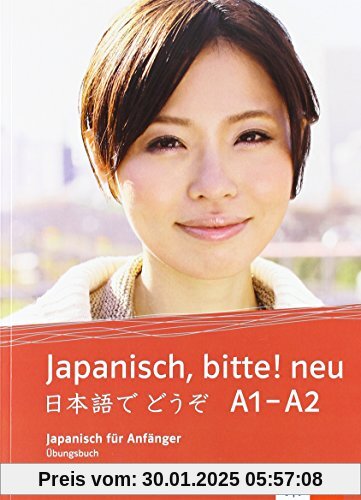 Japanisch, bitte! neu - Nihongo de dooso A1-A2 / Übungsbuch: Japanisch für Anfänger