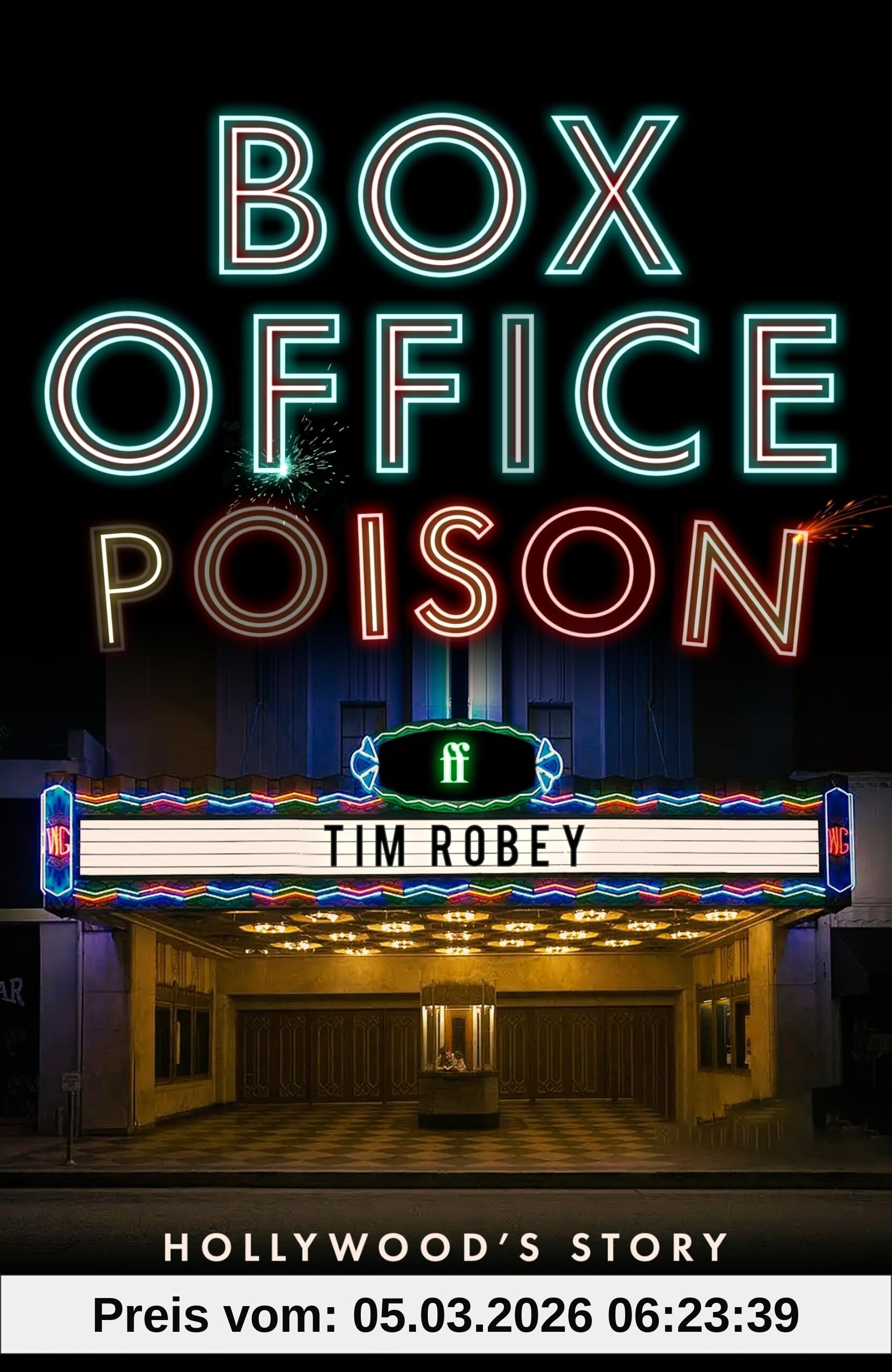 Tim Robey Box Office Poison, Hollywood’s Story In A Century Of Flops