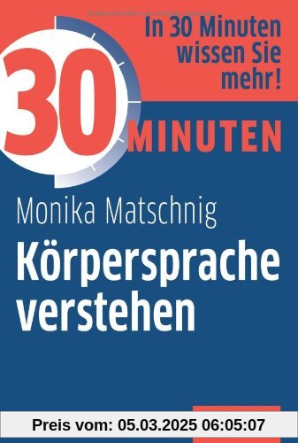 30 Minuten Körpersprache verstehen