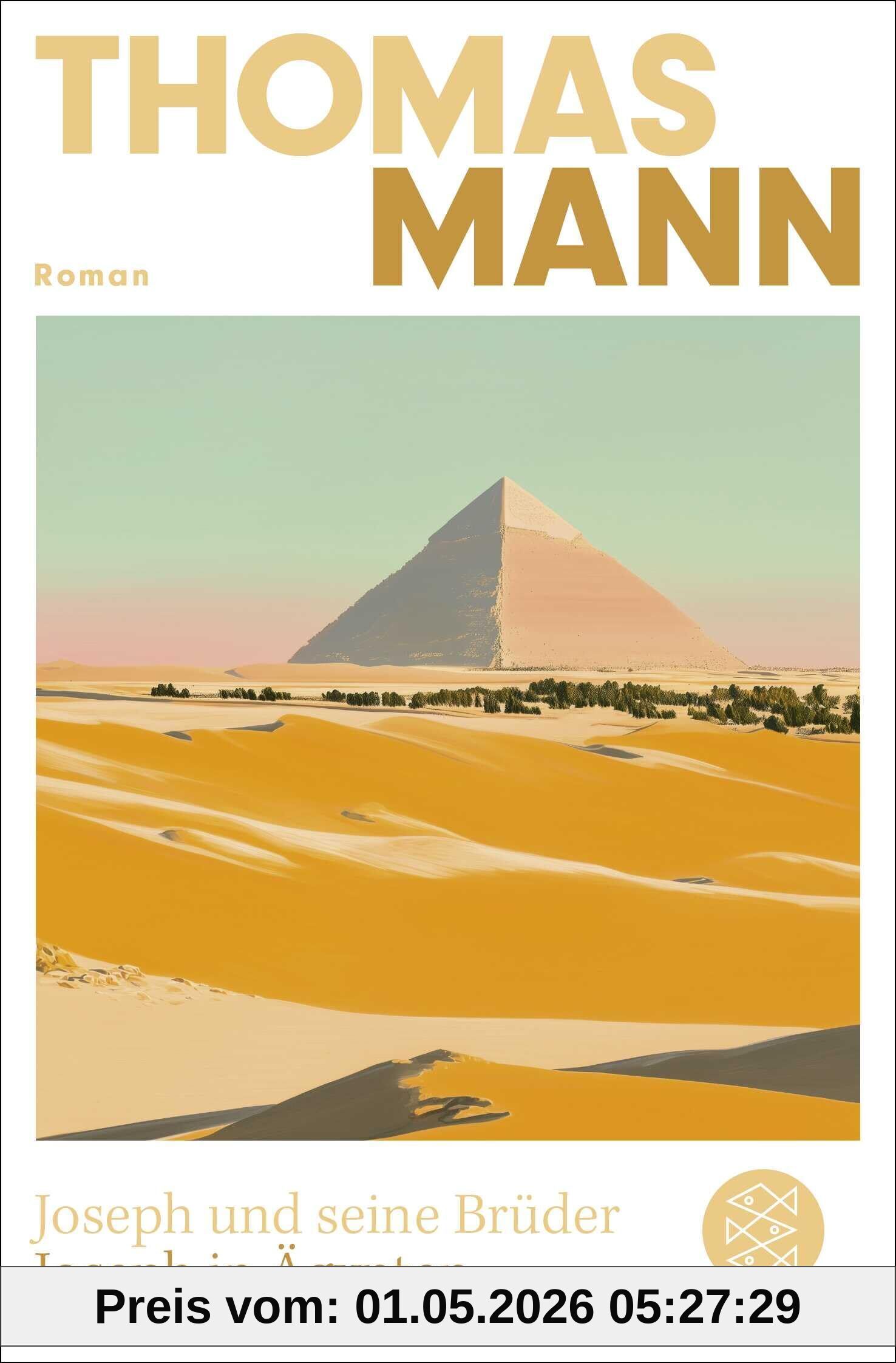 Joseph und seine Brüder III. Joseph in Ägypten (Neuausgabe)