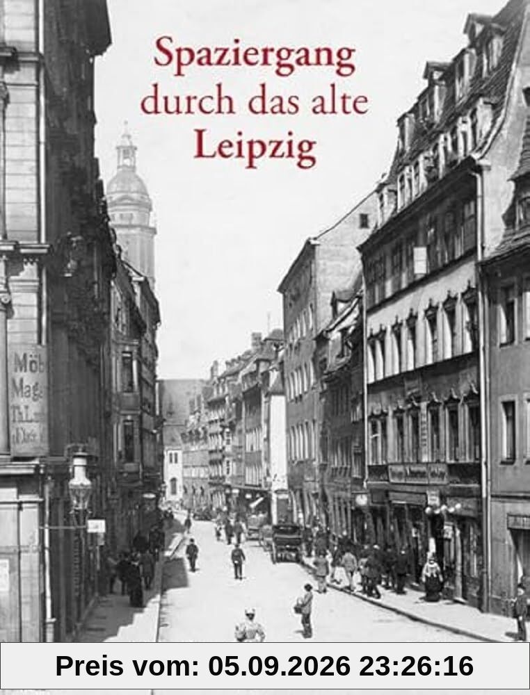 Spaziergang durch das alte Leipzig