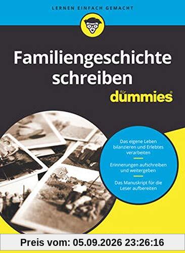 Familiengeschichte schreiben für Dummies