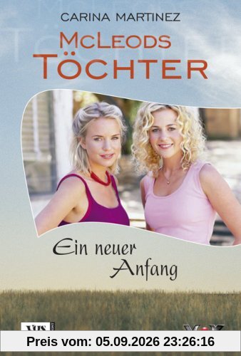 McLeods Töchter 06. Ein neuer Anfang