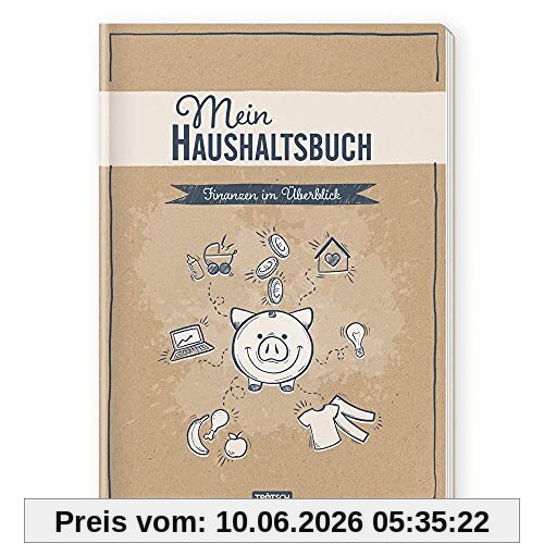 Trötsch Mein Haushaltsbuch Finanzen im Überblick: Einnahmen Ausgaben Buch Haushaltsplanung Organizer