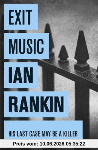 Exit Music: An Inspector Rebus Novel